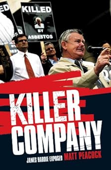 Killer Company: James Hardie exposed